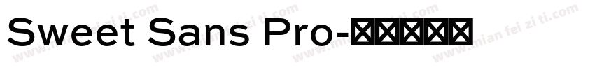 Sweet Sans Pro字体转换